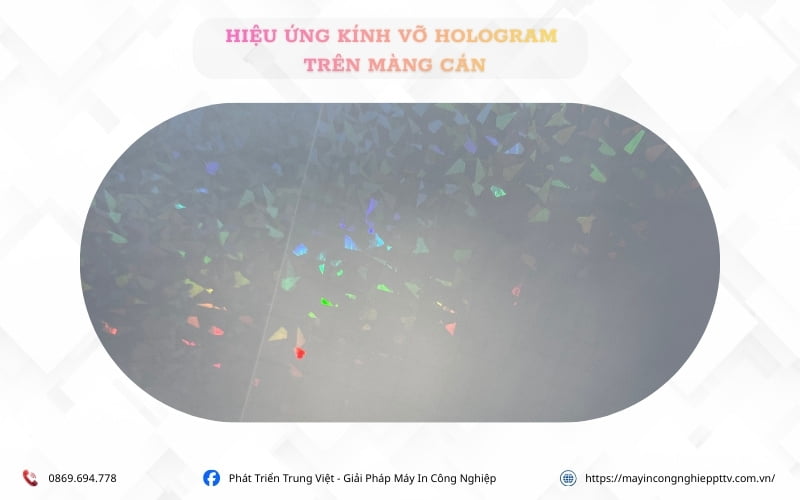 Hiệu ứng kính vỡ hologram trên màng cán